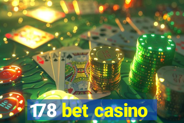 178 bet casino